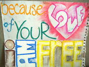 Because of Your Love I Am Free!. 